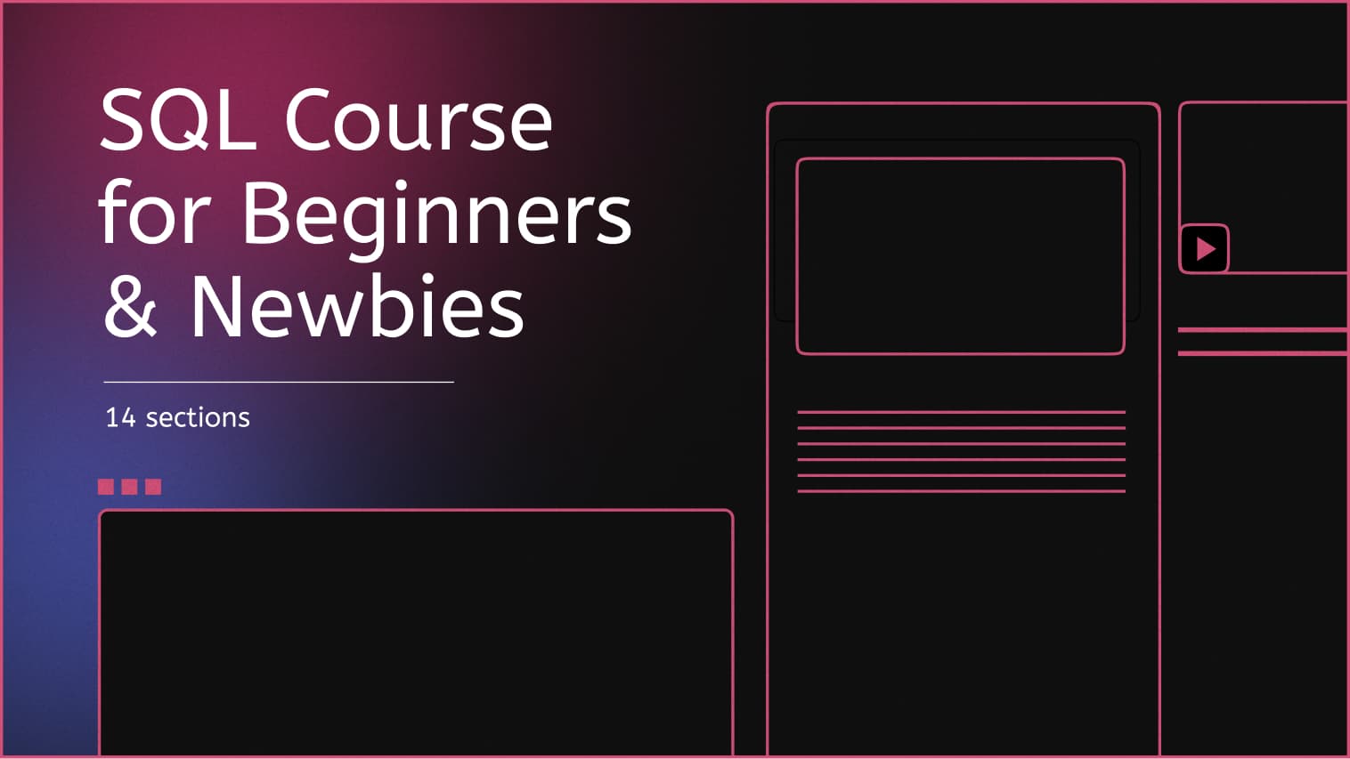 SQL Course for Beginners & Newbies